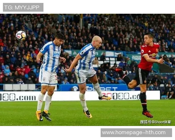 哈德斯菲尔德与切尔西的精彩进球对决回顾与分析