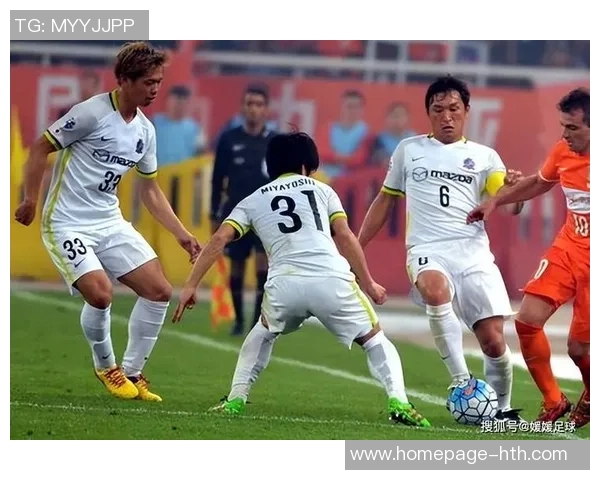 山叶对决大阪飞脚精彩纷呈的足球盛宴谁能笑到最后 山叶对决大阪飞脚精彩纷呈的足球盛宴谁能笑到最后